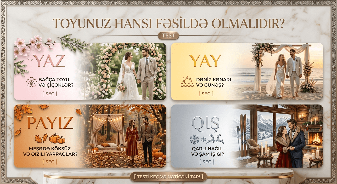 Toyunuz hansı fəsildə olmalıdı? 👰‍♀️
